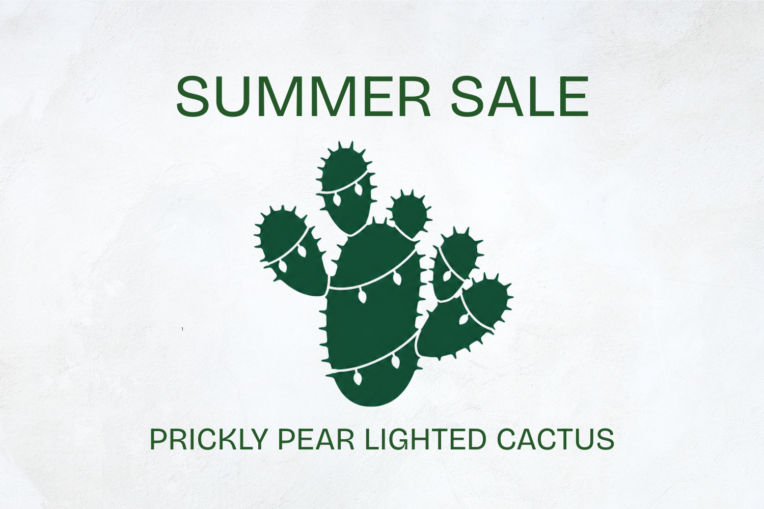 Prickly Pear Lighted Cactus - SUMMER SALE!