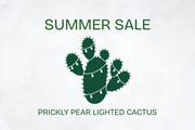 Prickly Pear Lighted Cactus - SUMMER SALE!
